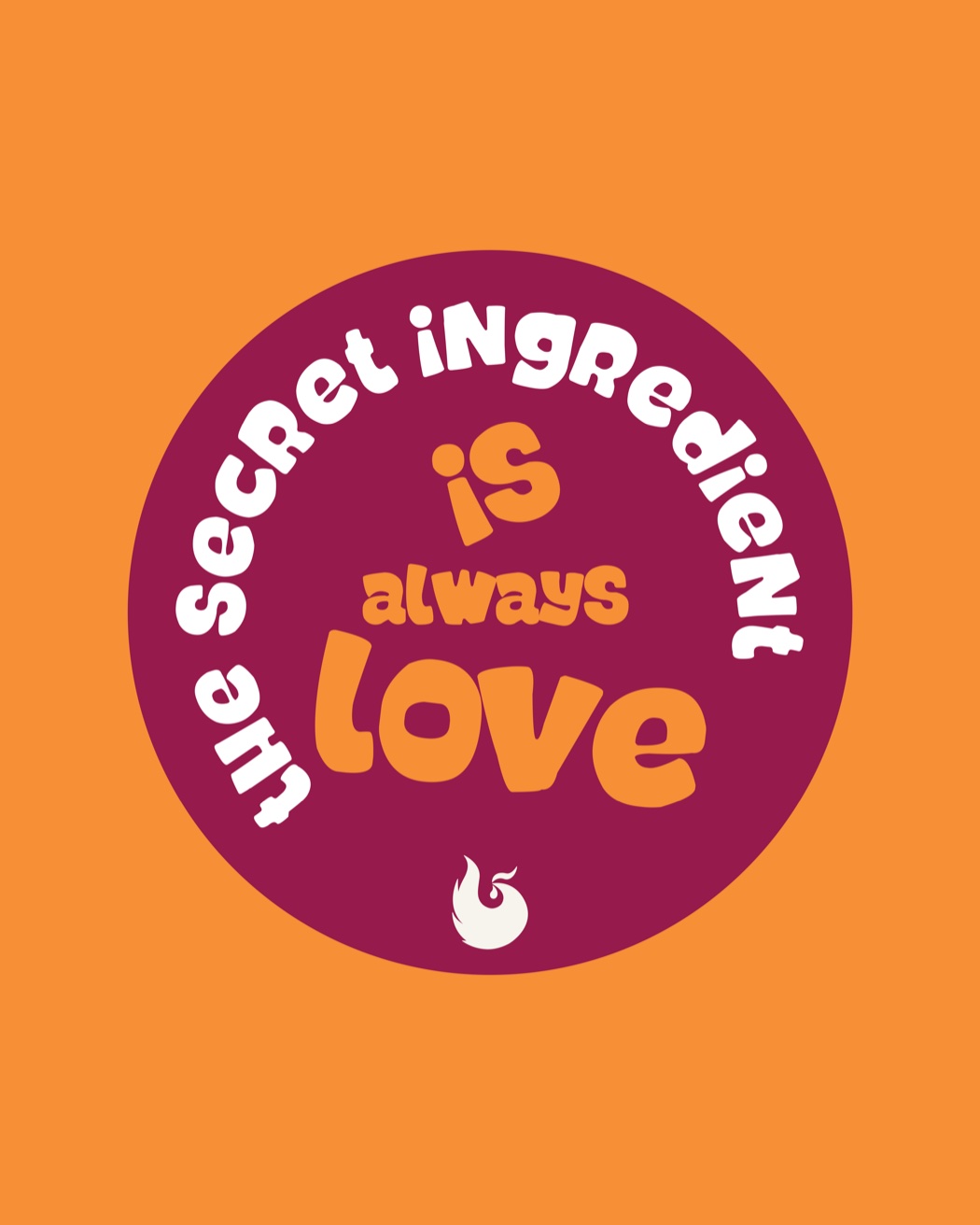 Don Chicko badge: the secret ingredient is always love